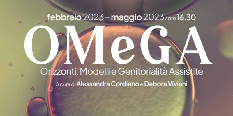OMeGA – Orizzonti, Modelli e Genitorialità Assistite